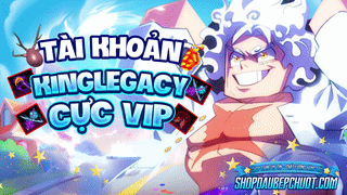 Acc King Legacy Vip